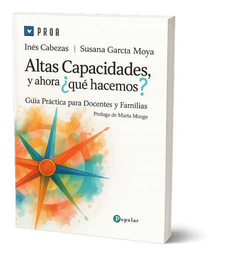 Altas Capacidades, y ahora ¿que hacemos?